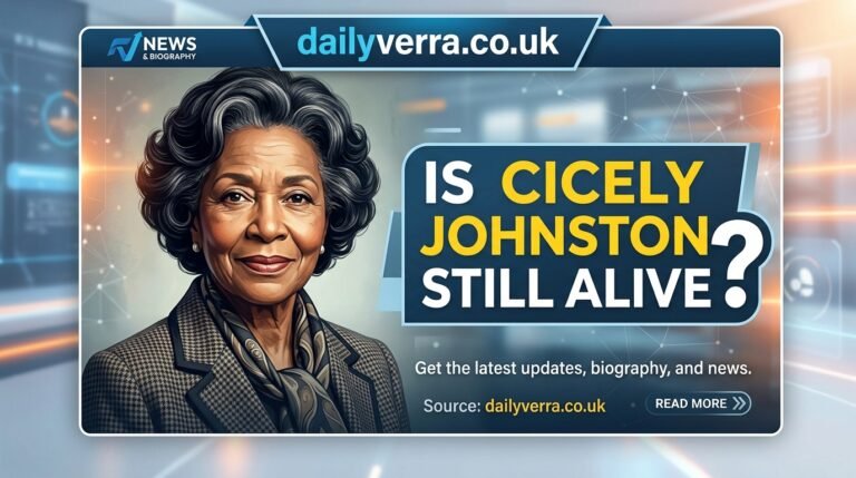 Is Cicely Johnston Still Alive? Latest Life Update & Bio